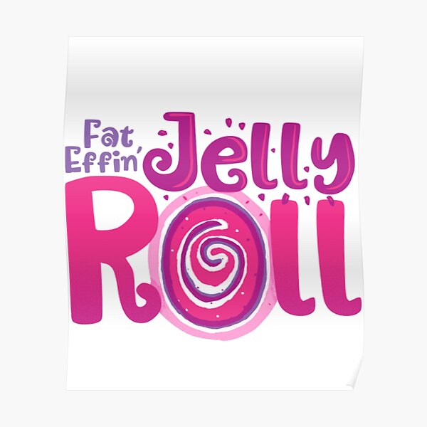 Fat Effin_s Jelly Roll Poster RB2707 product Offical jelly roll Merch
