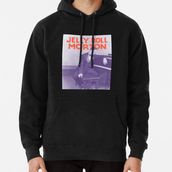 Jelly Roll Morton Art     Pullover Hoodie RB2707 product Offical jelly roll Merch