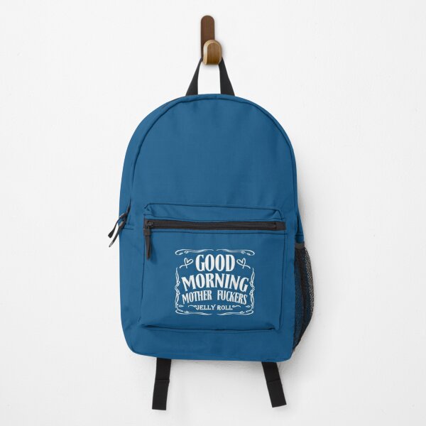 Good Morning-Mother Fuckers-Jelly Roll  Backpack RB2707 product Offical jelly roll Merch